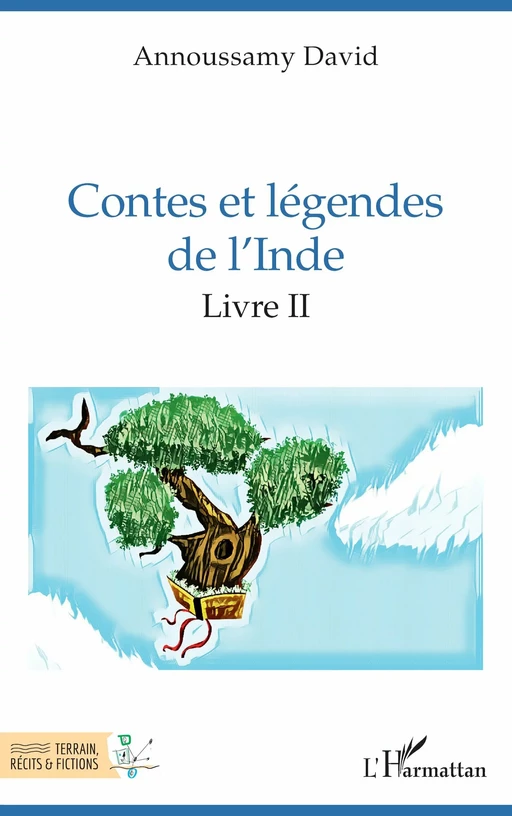 Contes et légendes de l'Inde - Annoussamy David - Editions L'Harmattan