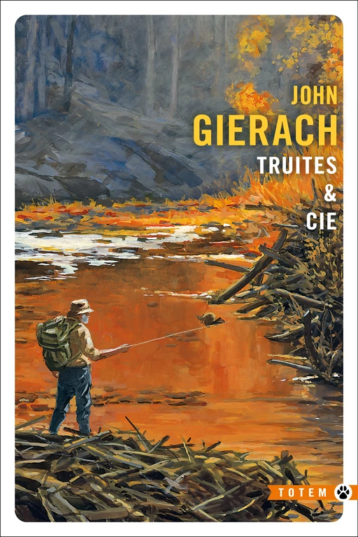 Truites & cie - John Gierach - Editions Gallmeister