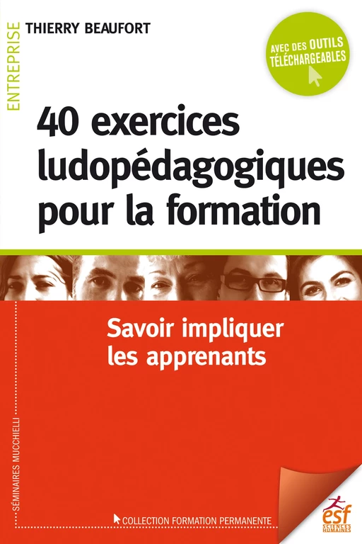 40 exercices ludopédagogiques pour la formation - Thierry BEAUFORT - ESF Sciences humaines