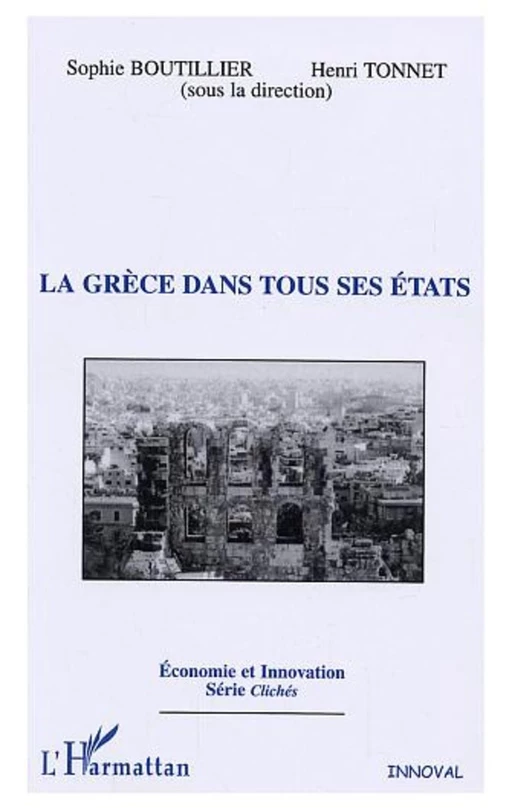 La Grèce dans tous ses états - Sophie Boutillier, Henri Tonnet - Editions L'Harmattan