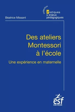 Des ateliers Montessori à l'école