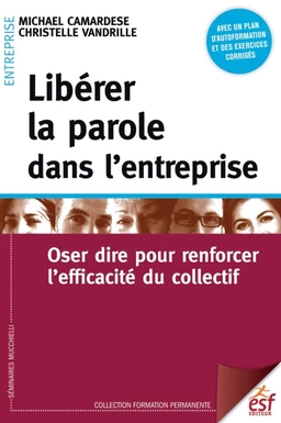 Libérer la parole dans l'entreprise