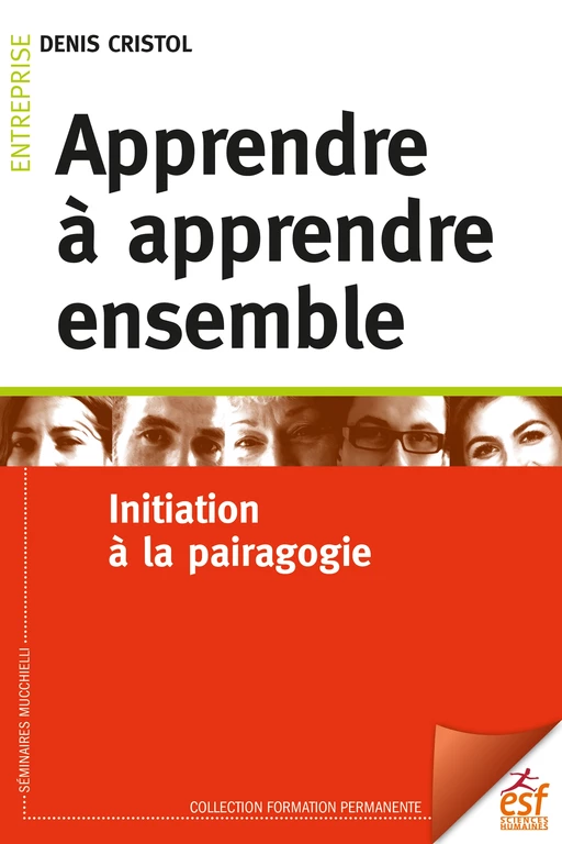 Apprendre à apprendre ensemble - Denis Cristol - ESF Sciences humaines