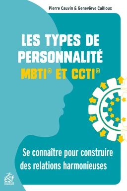 Les types de personnalité - MBTI et CCTI