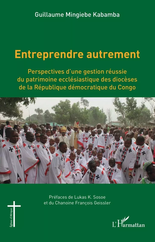 Entreprendre autrement - Guillaume Mingiebe Kabamba - Editions L'Harmattan