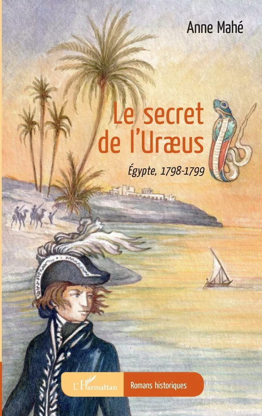 Le secret de l'Uræus - Anne Mahé - Editions L'Harmattan