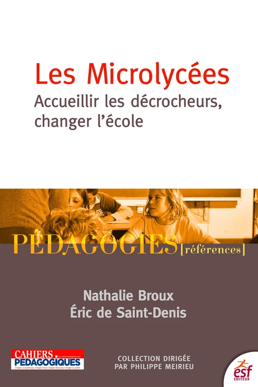 Les Microlycées - Nathalie Broux, Eric SAINT-DENIS - ESF Sciences humaines