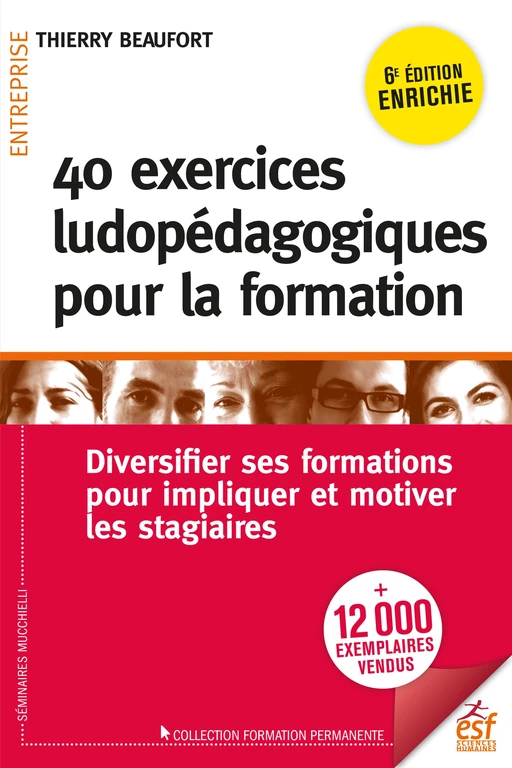 40 exercices ludopédagogiques pour la formation - Thierry BEAUFORT - ESF Sciences humaines