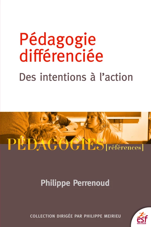 Pédagogie différenciée - Philippe Perrenoud - ESF éditeur