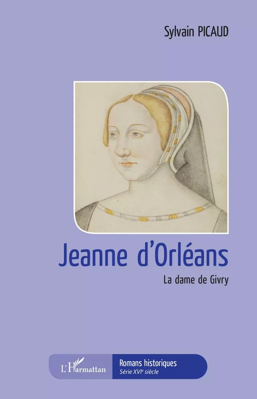 Jeanne d'Orléans - Sylvain Picaud - Editions L'Harmattan