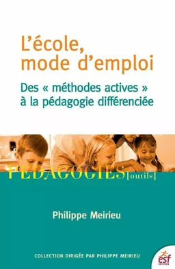 L'École mode d'emploi