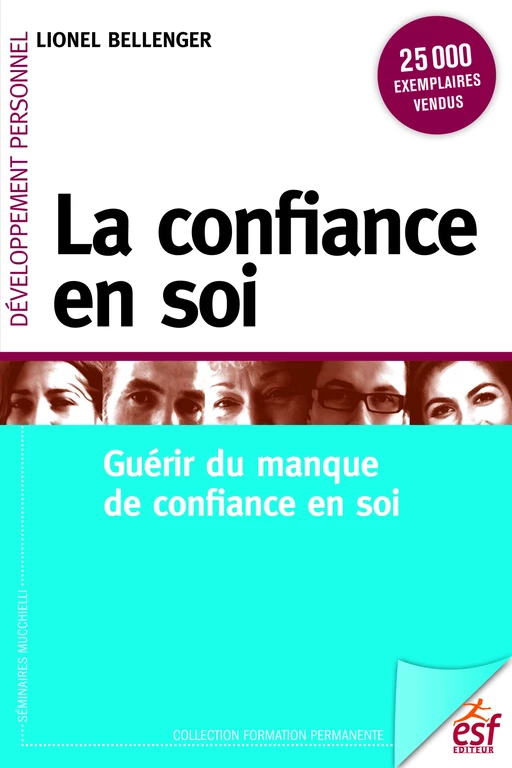 La confiance en soi - Lionel Bellenger - ESF Sciences humaines