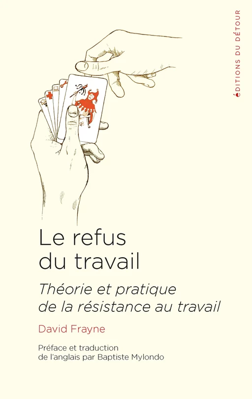 Le refus du travail - David Frayne - Détour