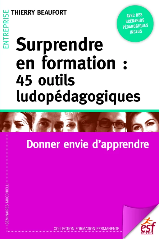 Surprendre en formation : 45 outils ludopédagogiques - Thierry BEAUFORT - ESF Sciences humaines