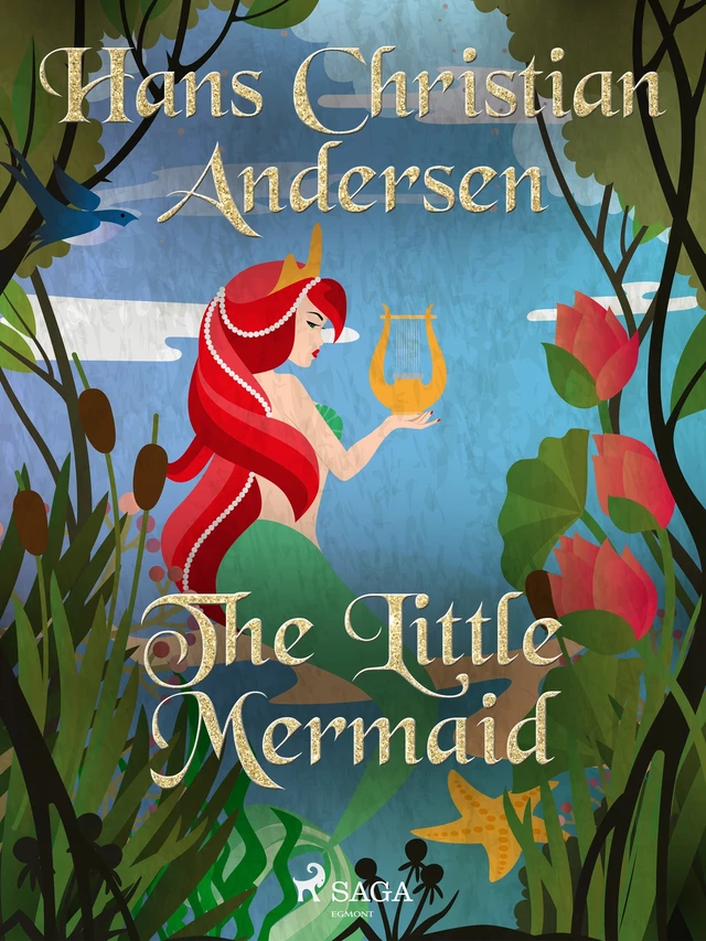 The Little Mermaid - Hans Christian Andersen - Saga Egmont International