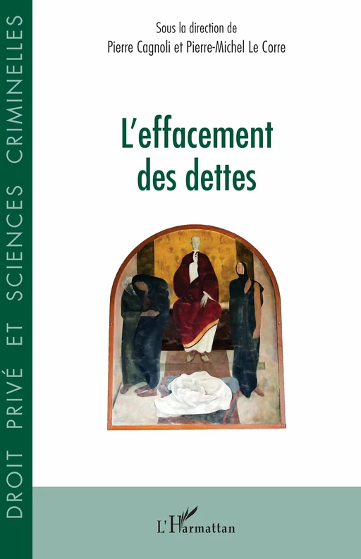 L'effacement des dettes - Pierre Cagnoli, Pierre-Michel Le Corre - Editions L'Harmattan