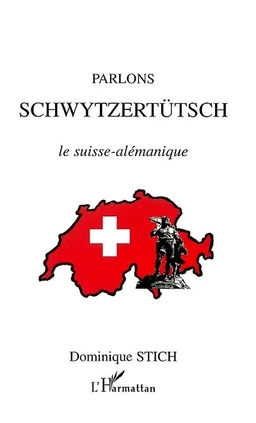 PARLONS SCHWYTZERTÜTSCH