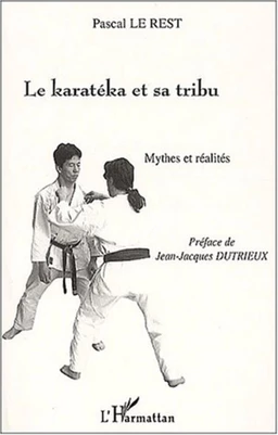 LE KARATEKA ET SA TRIBU