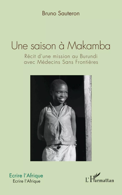 Une saison à Makamba - Bruno Sauteron - Editions L'Harmattan