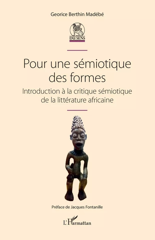 Pour une sémiotique des formes - Berthin Georice Madebe - Editions L'Harmattan