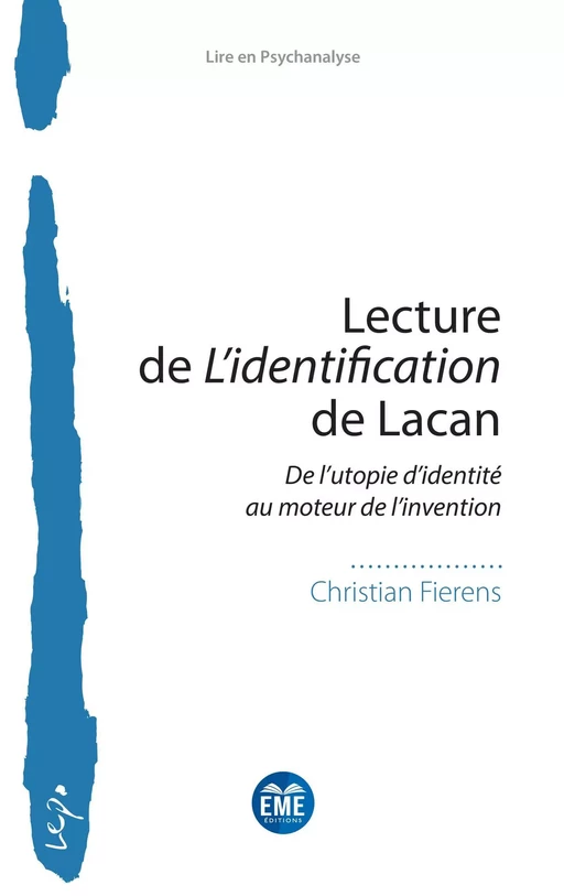 Lecture de L'identification de Lacan - Christian Fierens - EME Editions