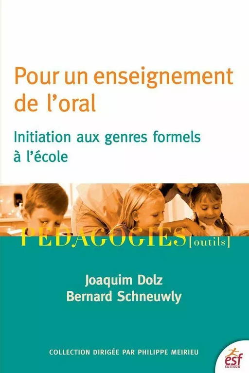 Pour un enseignement de l'oral - Joaquim Dolz, Bernard SCHNEUWLY - ESF Sciences humaines