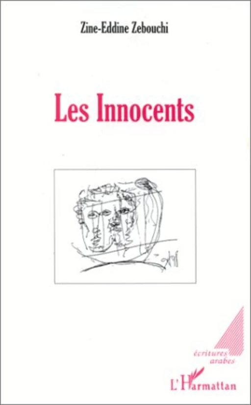 LES INNOCENTS - Zine-Eddine Zebouchi - Editions L'Harmattan