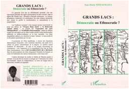 Grands lacs : démocratie ou ethnocratie ?