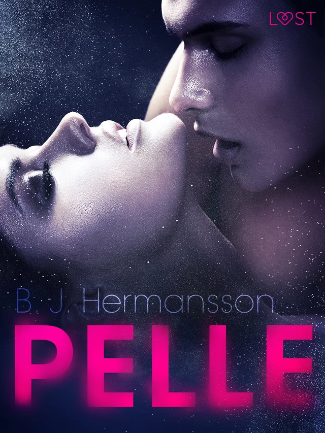 Pelle - Racconto erotico - B. J. Hermansson - Saga Egmont International