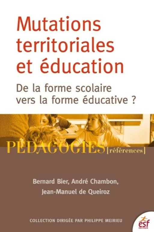 Mutations territoriales et éducation - Bernard Bier, André Chambon, Jean-Manuel QUEIROZ  DE - ESF Sciences humaines