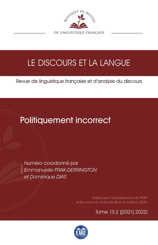 Politiquement incorrect - Emmanuelle Prak-Derrington, Dominique Dias - EME Editions