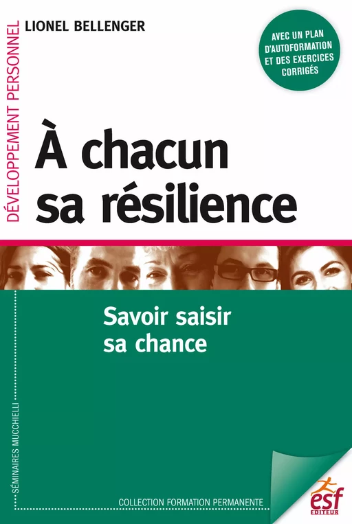 À chacun sa résilience - Lionel Bellenger - ESF Sciences humaines