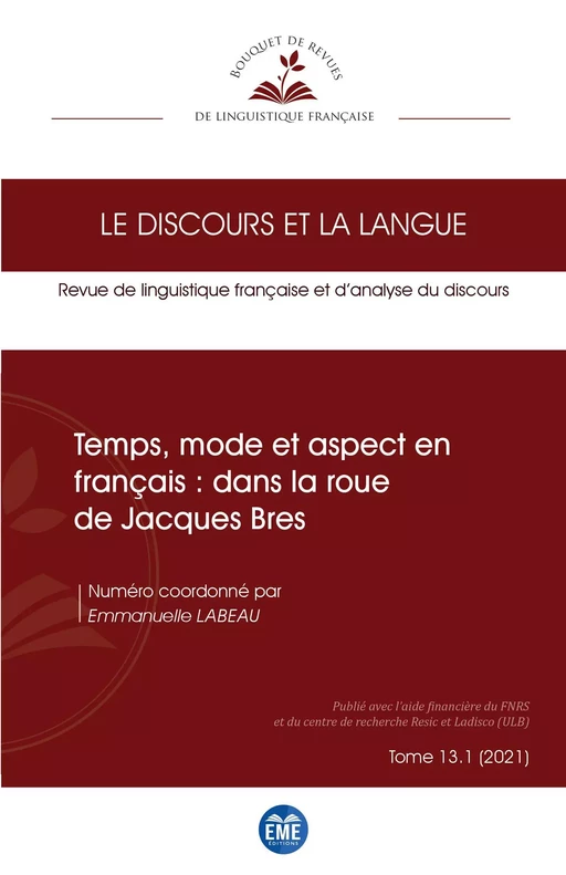 Temps, mode et aspect en français : dans la roue de Jacques Bres -  - EME Editions