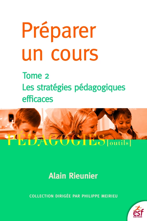 Préparer un cours (Tome 2) - Alain Rieunier - ESF éditeur