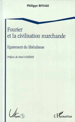 Fourrier et la civilisation marchande