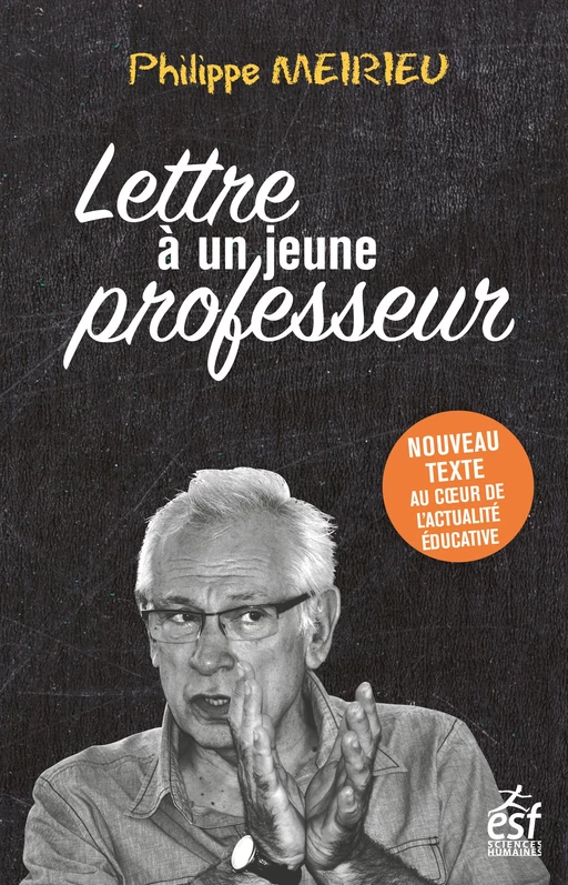 Lettre à un jeune professeur - Philippe Meirieu - ESF Sciences humaines