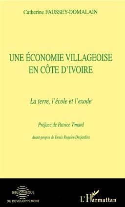 UNE éCONOMIE VILLAGEOISE EN CôTE D'IVOIRE