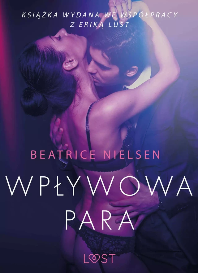 Wpływowa para - opowiadanie erotyczne - Beatrice Nielsen - Saga Egmont International