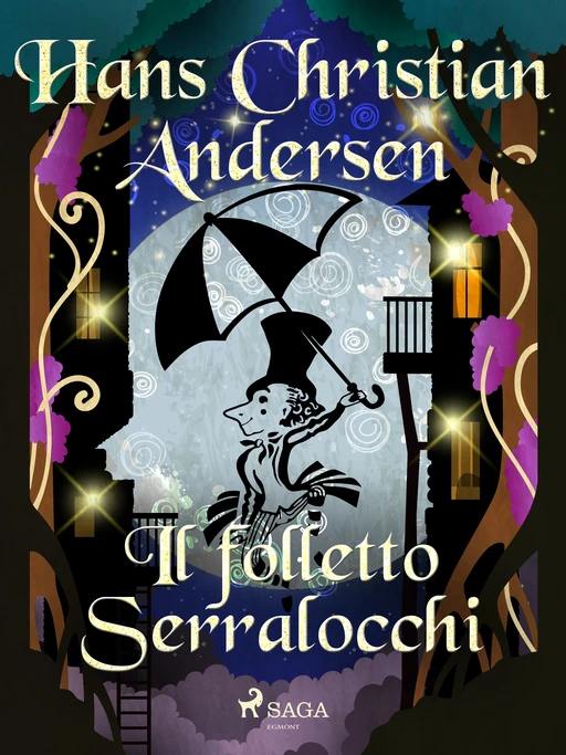 Il folletto Serralocchi - Hans Christian Andersen - Saga Egmont International