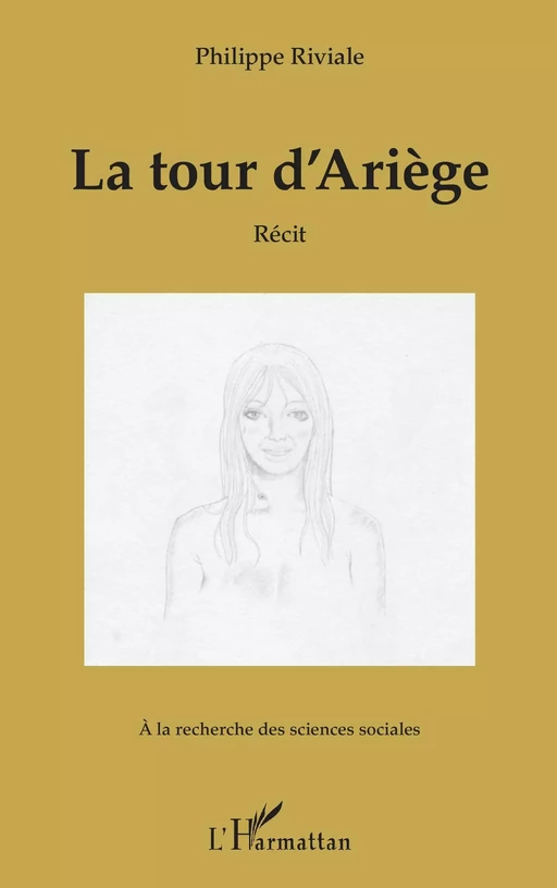 La tour d'Ariège - Philippe Riviale - Editions L'Harmattan