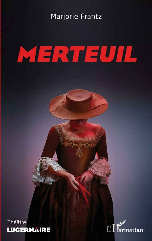 Merteuil - Marjorie Frantz - Editions L'Harmattan