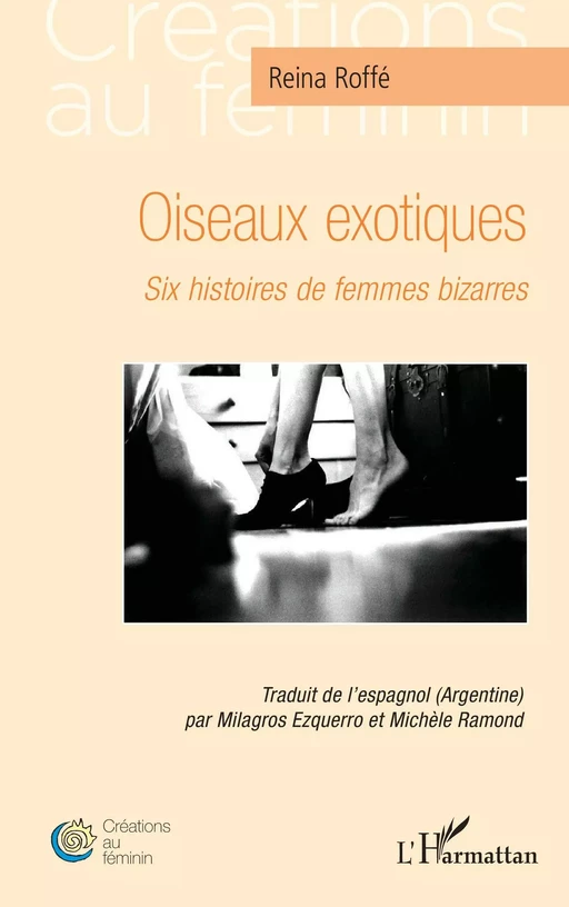 Oiseaux exotiques - Reina Roffé - Editions L'Harmattan