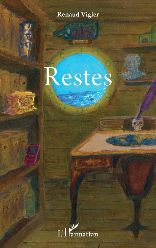 Restes - Renaud Vigier - Editions L'Harmattan