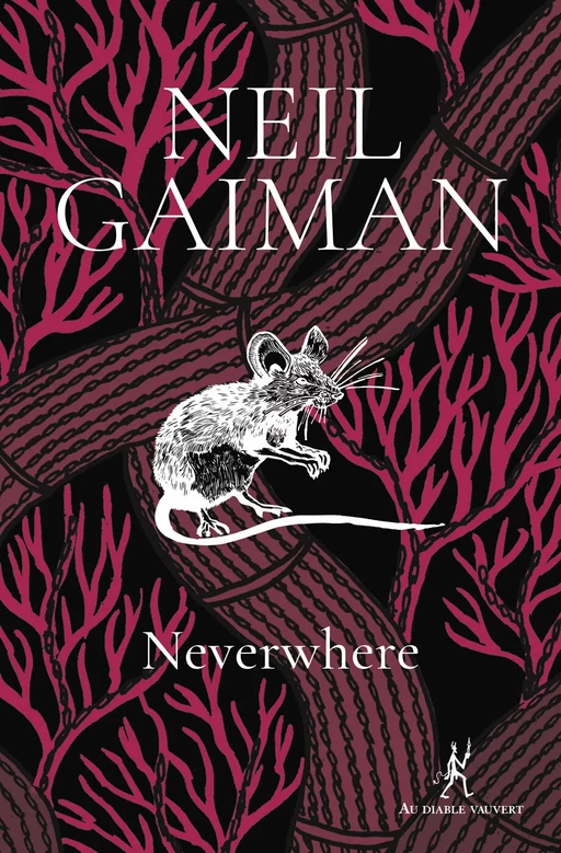 Neverwhere - Neil Gaiman - Au diable vauvert