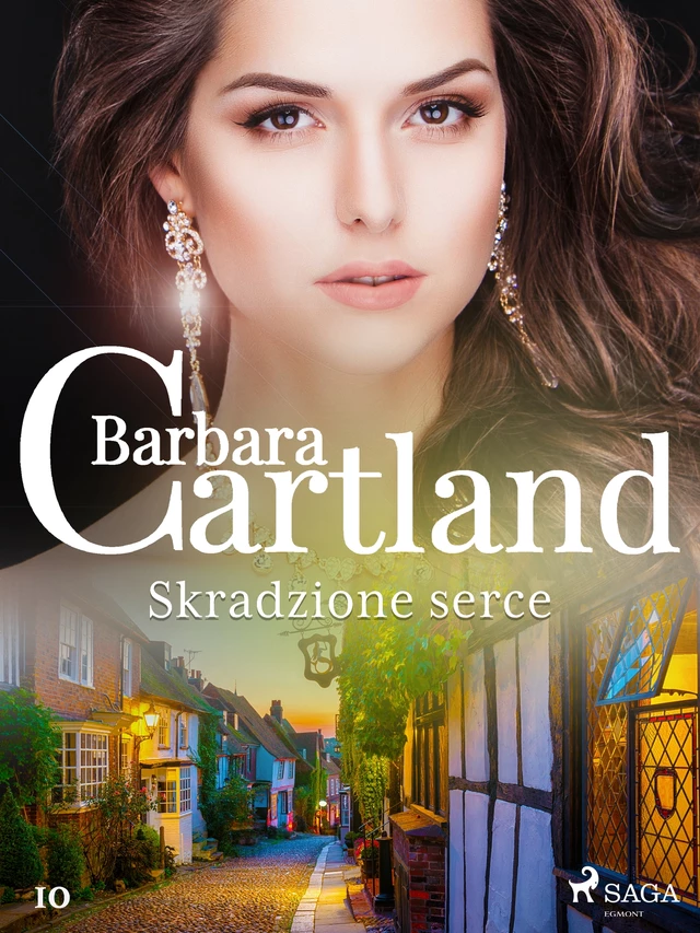 Skradzione serce - Ponadczasowe historie miłosne Barbary Cartland - Barbara Cartland - Saga Egmont International