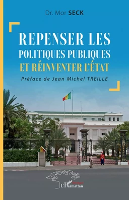 Repenser les politiques publiques et réinventer l'État