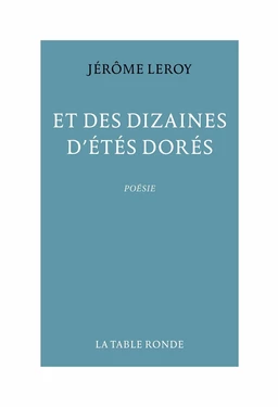 Et des dizaines d'étés dorés