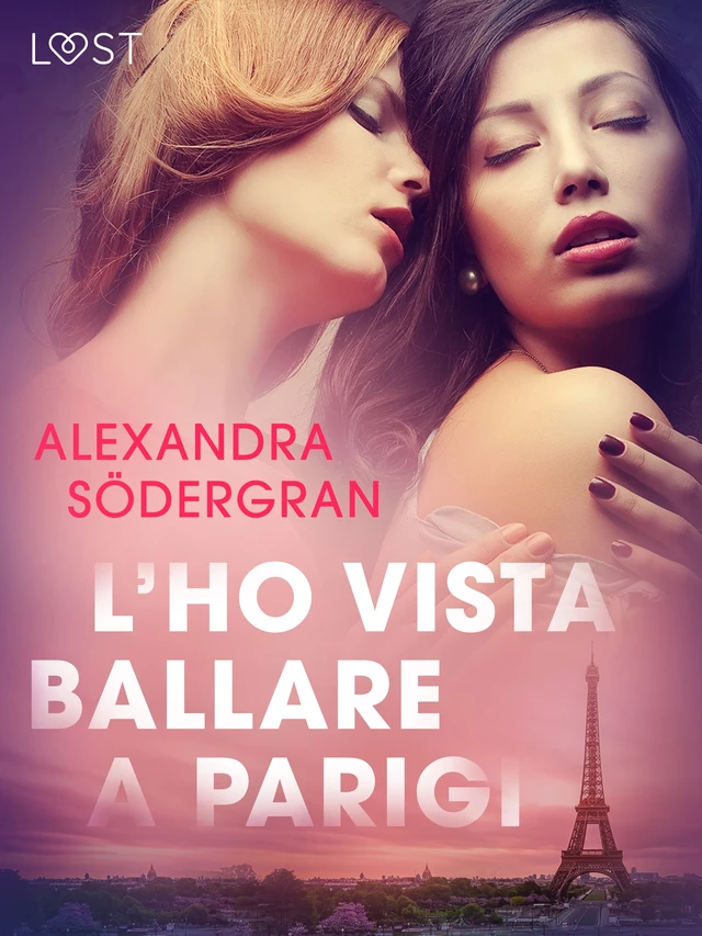 L’ho vista ballare a Parigi - Breve racconto erotico - Alexandra Södergran - Saga Egmont International