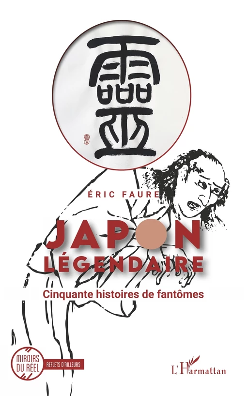 Japon légendaire - Éric Faure - Editions L'Harmattan