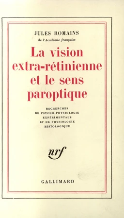 La Vision extra-rétinienne et le sens paroptique